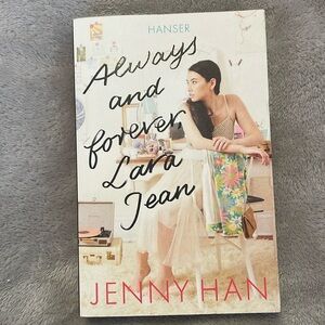 Always and Forever, Lara Jean by Jenny Han (IN GERMAN!)